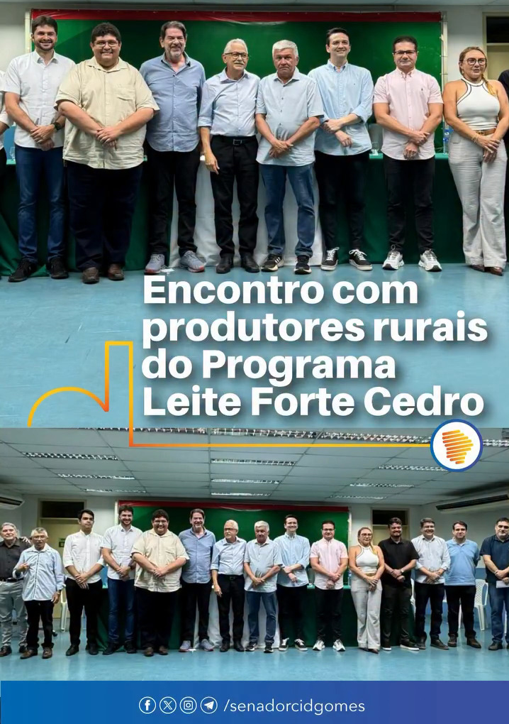 Cid Gomes participa de encontro com produtores do Programa Leite Forte Cedro no Cariri